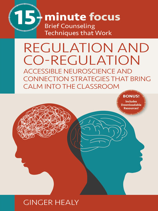 Title details for 15-Minute Focus: Regulation and Co-Regulation by Ginger Healy - Available